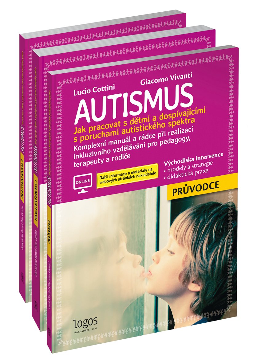 Autismus: Jak pracovat s dětmi a dospívajícími s poruchami autistického spektra